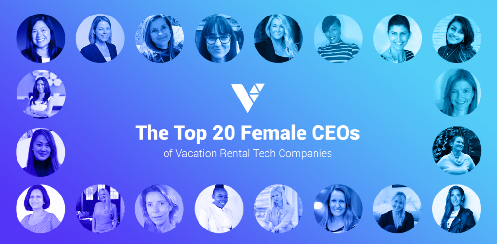 The Top 20 Female CEOs of Vacation Rental Tech Companies